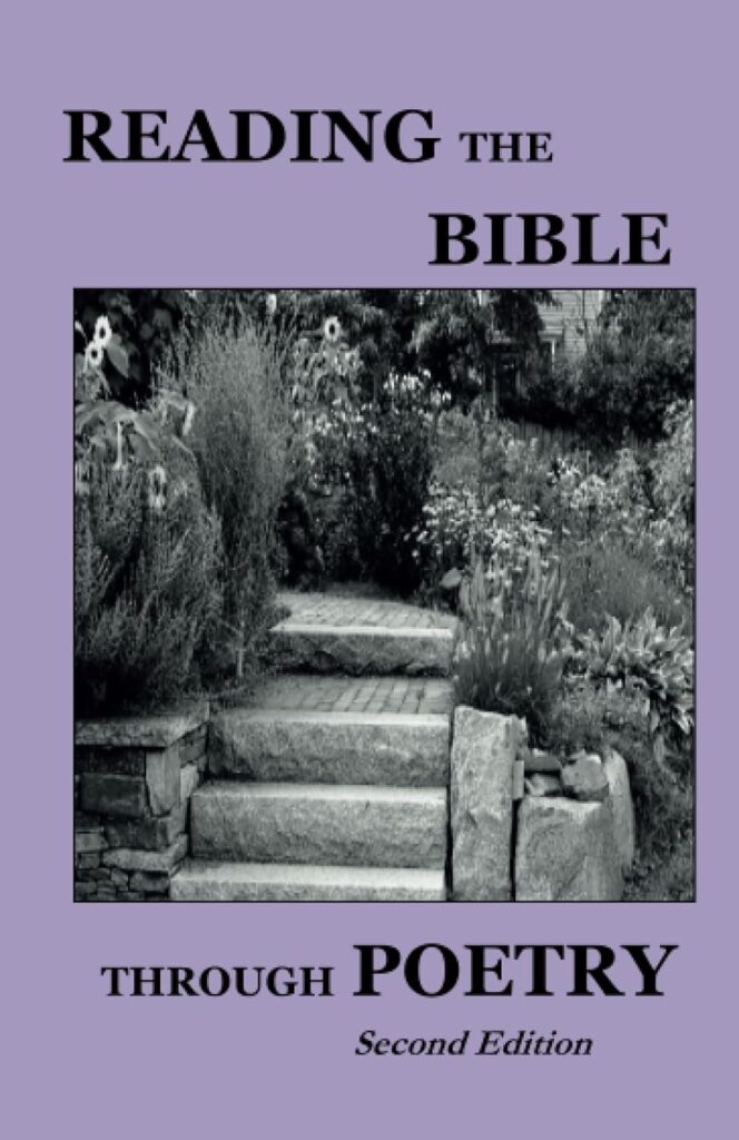 Reading the Bible Through Poetry - Second Edition     Paperback – August 31, 2023